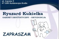 Ryszard Kukiełka Gabinet Dentystyczny - Ortodoncja, ul. Lipowa 5 (dziel. Kuźniaki) , Kędzierzyn-Koźle
